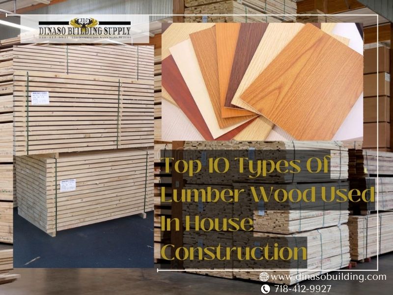 Top 10 Types Of Lumber Wood Used In House Construction